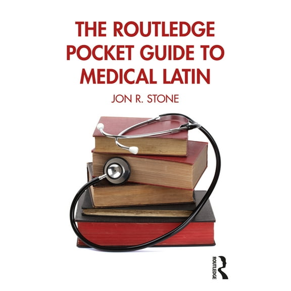 The Routledge Pocket Guide to Medical Latin, (Paperback)