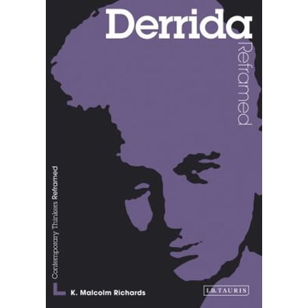 Pre-Owned Derrida Reframed : Interpreting Key Thinkers for the Arts (Paperback) 9781845115463