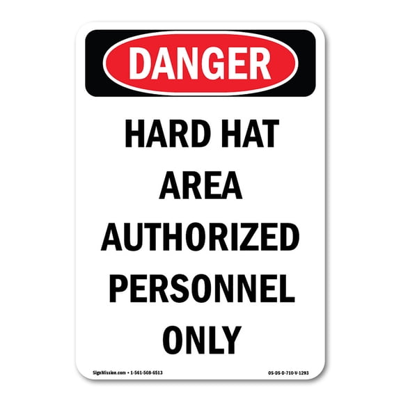 OSHA Danger Sign - Portrait Hard Hat Area Authorized Personnel Only | Decal | Protect Your Business, Construction Site, Shop Area |  Made in The USA