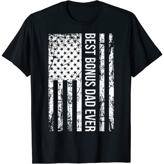 Mens Step Dad: Best Bonus Dad Ever For Stepdad American Flag T-Shirt