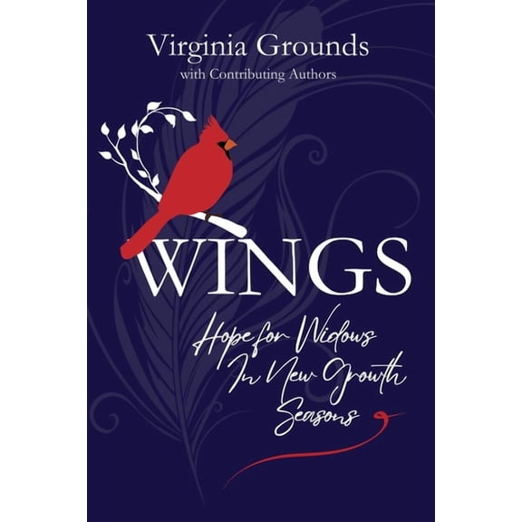 Wings: Hope for Widows in New Growth Seasons, (Paperback)