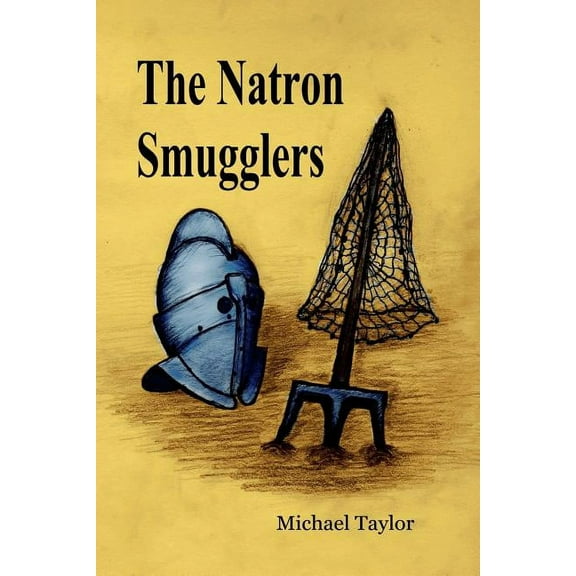 The Natron Smugglers, (Paperback)