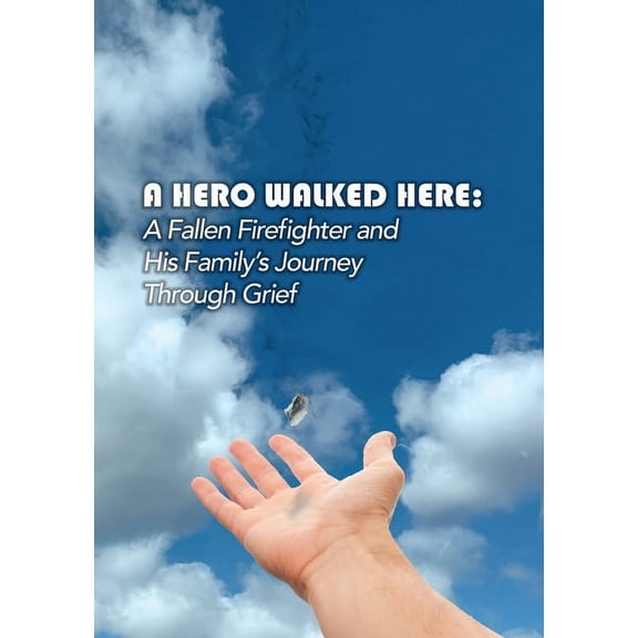 A Hero Walked Here, (Paperback)