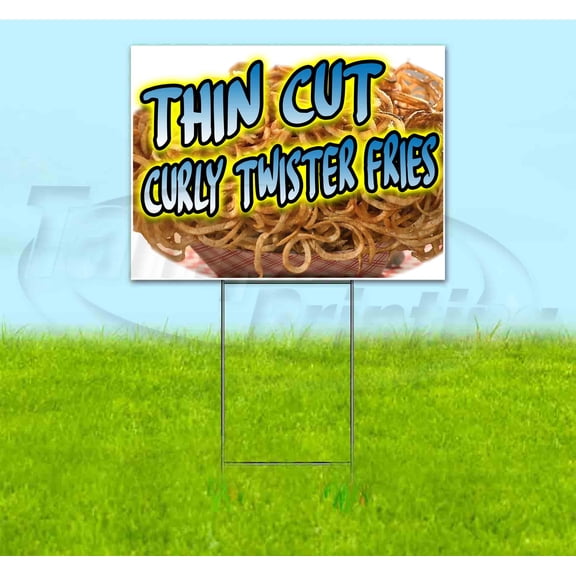 Thin Cut Curly Twister Fries (18" x 24") Yard Sign, Includes Metal Step Stake