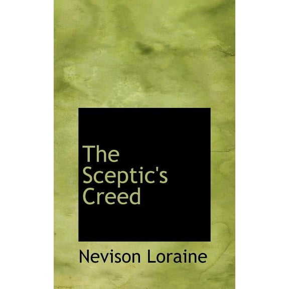 The Sceptic's Creed (Hardcover)