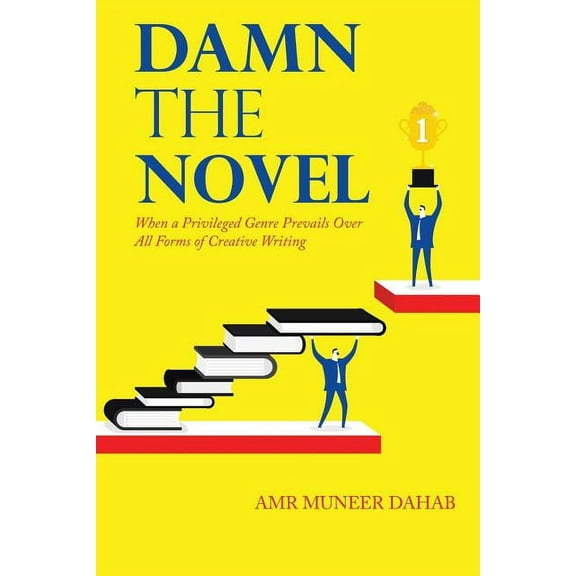 Damn the Novel (Paperback)