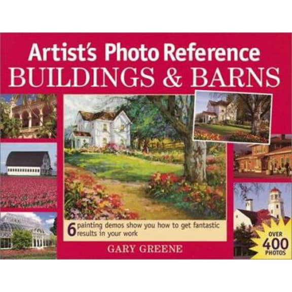 Pre-Owned Artist's Photo Reference: Buildings & Barns (Artist's Photo Reference Series) (Hardcover) 1581800010 9781581800012
