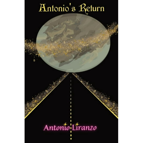 Antonio's Return, (Paperback)