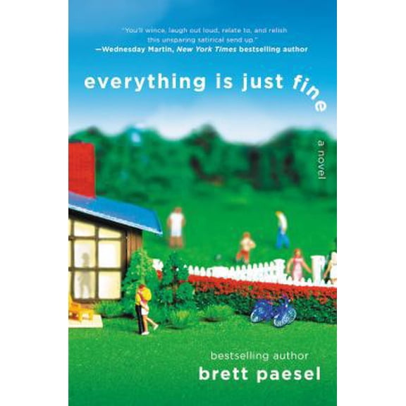 Pre-Owned Everything Is Just Fine (Hardcover) 153874564X 9781538745649