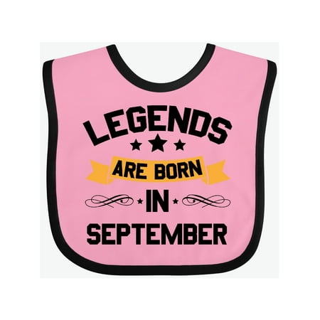 

Inktastic legends are born in september Gift Baby Boy or Baby Girl Bib