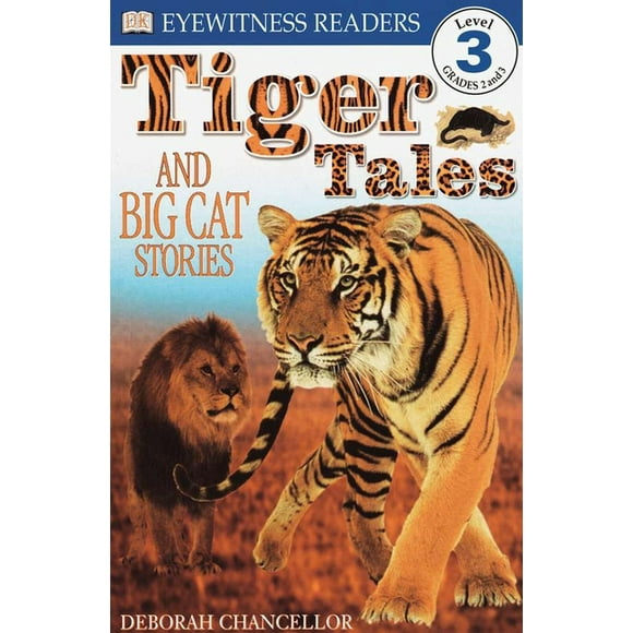 DK Readers Level 3: DK Readers L3: Tiger Tales : And Big Cat Stories (Paperback)