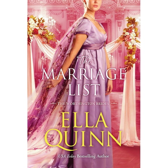 The Worthington Brides The Marriage List: An Opposites Attract Regency Romance, (Paperback)