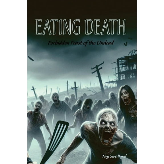 Eating Death, (Paperback)