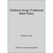 Children's Songs (Traditional Black Music) [Library Binding - Used]