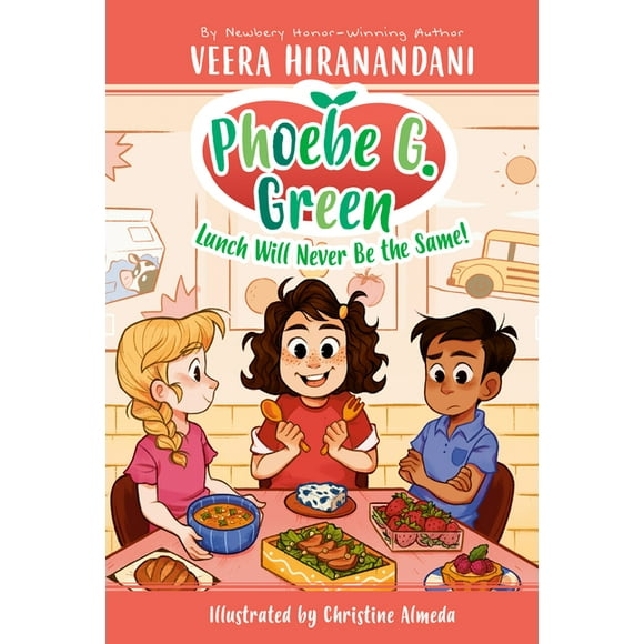 Phoebe G. Green: Lunch Will Never Be the Same! #1 (Series #1) (Paperback)