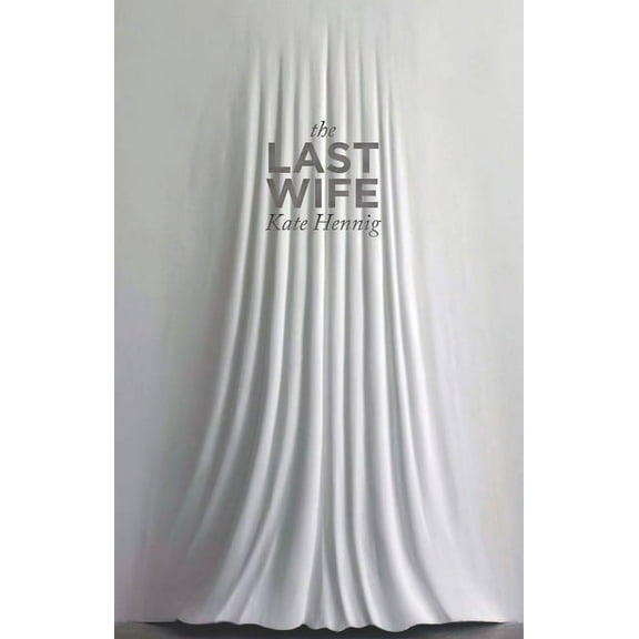 The Last Wife, (Paperback)