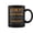 Black, variant on Leibert Completely Unexplainable Notices Everything But WonT Say It Name Coffee Mugs
