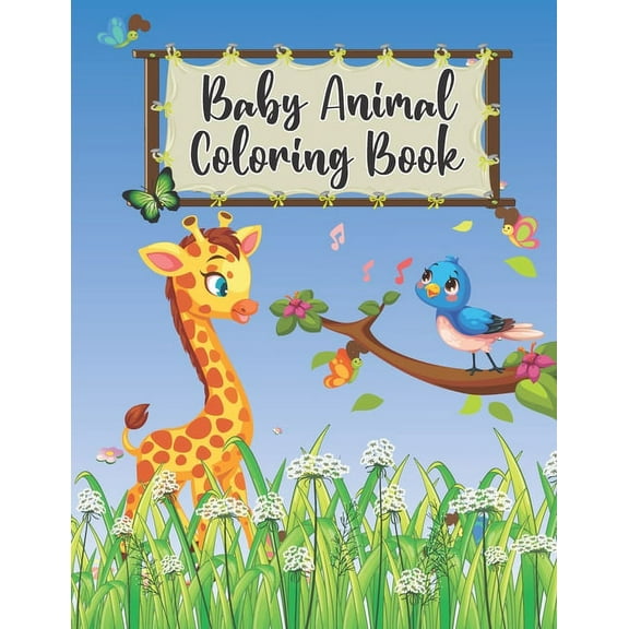 Baby Animal Coloring Book: Child Animal Coloring Book for Children's Preschoolers and Kindergarteners Ages 3-8, (Paperback)