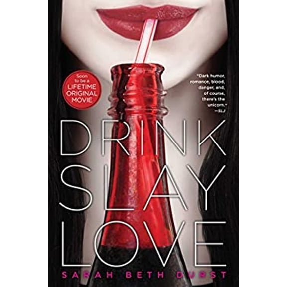 Pre-Owned Drink, Slay, Love (Paperback) 1442423749 9781442423749