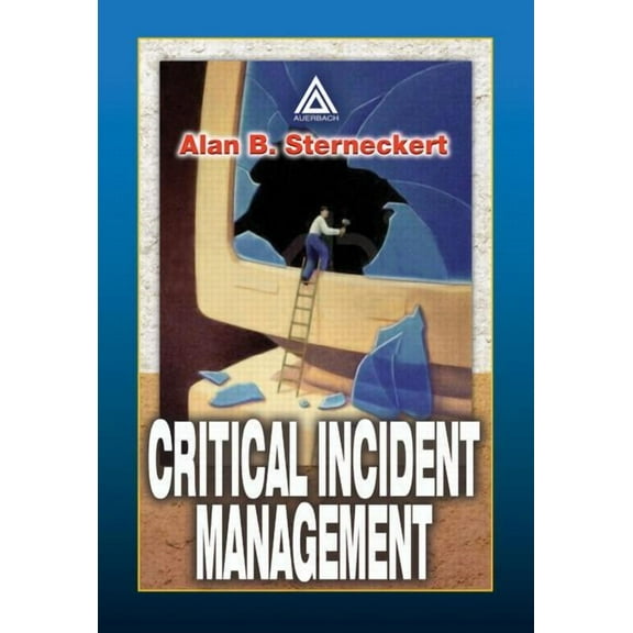 Critical Incident Management, (Hardcover)