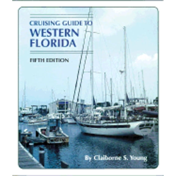 Pre-Owned Cruising Guide to Western Florida (Paperback) 1565547373 9781565547377