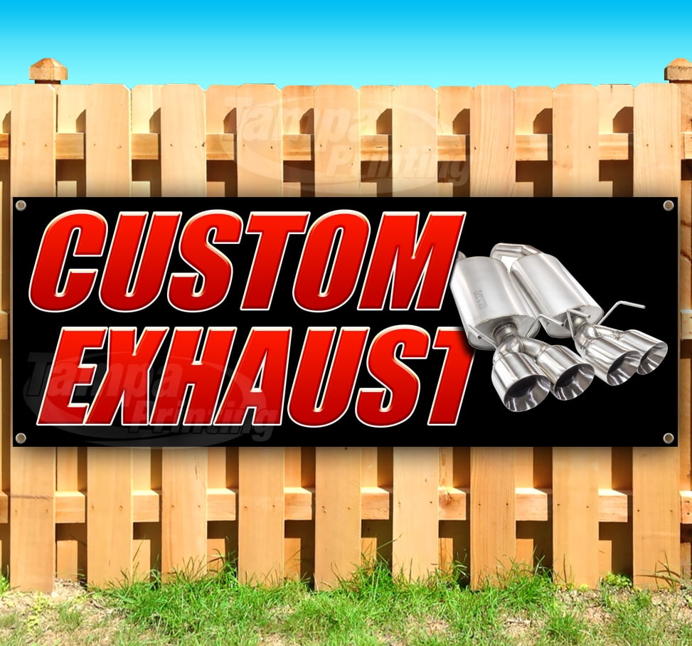 New Flag, Advertising Store Custom Exhaust 13 oz Heavy Duty Vinyl Banner Sign with Metal Grommets Many Sizes Available