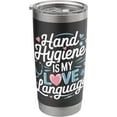thumbnail image 1 of Infection Control Nurse Hand Hygiene Stainless Steel Insulated Tumbler, 1 of 6