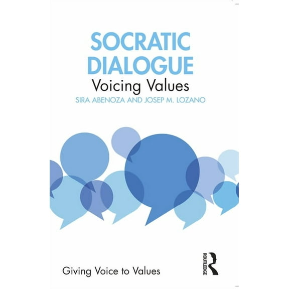 Giving Voice to Values Socratic Dialogue: Voicing Values, (Paperback)