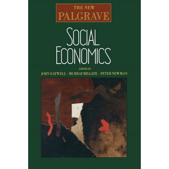 New Palgrave Social Economics, (Paperback)