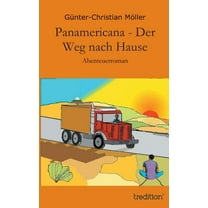 Panamericana - Der Weg Nach Hause (Paperback)