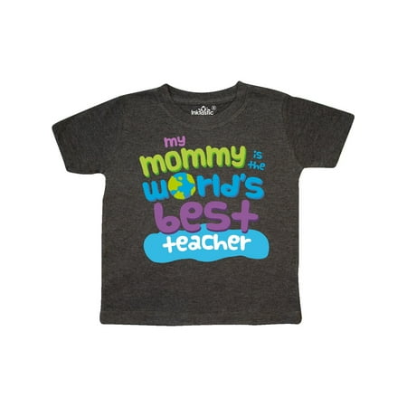 

Inktastic Teacher Mommy Gift for Son Gift Toddler Boy or Toddler Girl T-Shirt