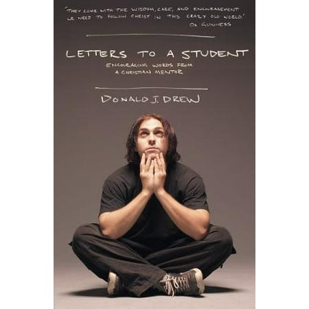 Letters to a Student : Staying Close to Christ During the University (Best Universities For Student Life)