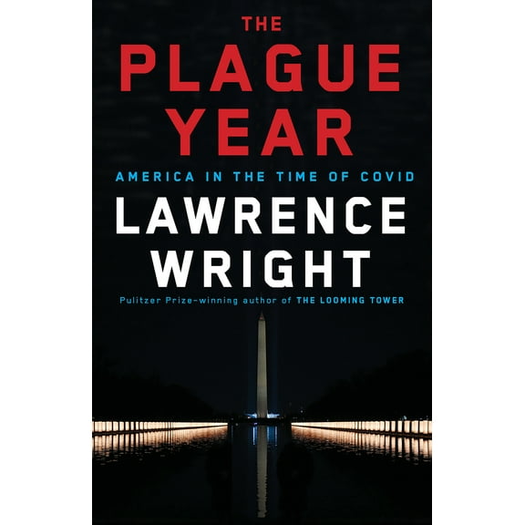 The Plague Year : America in the Time of Covid (Paperback)