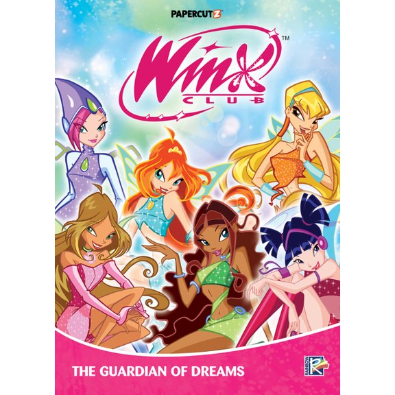 Winx Club Winx Club Vol. 6: The Guardian of Dreams, Book 6, (Paperback)