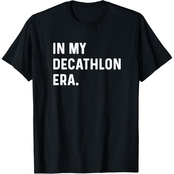 men and women can wear，In My Decathlon Era - Run Jump Track Field Discus Vault T-Shirt