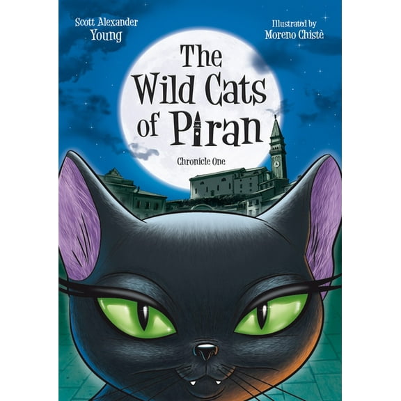 The Wild Cats of Piran: Chronicle One, (Paperback)