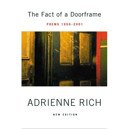 The Fact of a Doorframe: Selected Poems 1950-2001