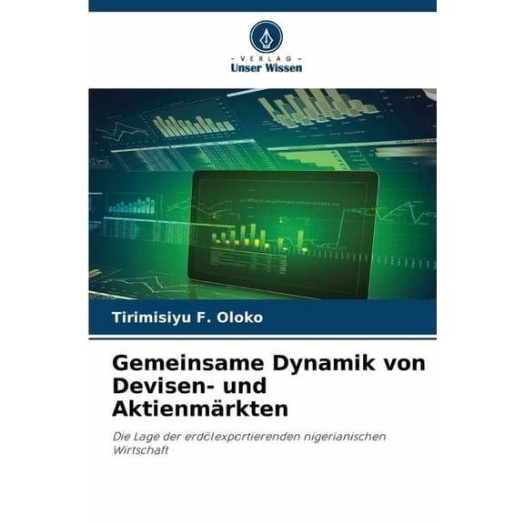 Gemeinsame Dynamik von Devisen- und AktienmÃ¤rkten, (Paperback)