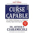 thumbnail image 2 of The Curse of the Capable: The Hidden Challenges to a Balanced, Healthy, High-Achieving Life, 2 of 3