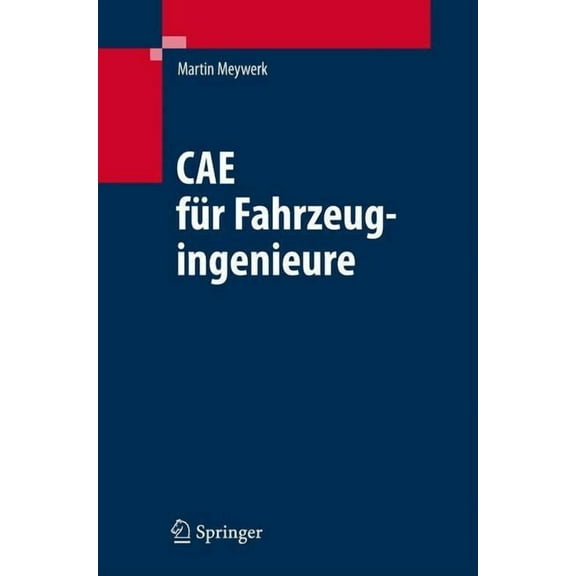 Cae-Methoden in Der Fahrzeugtechnik, (Hardcover)