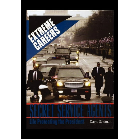 Secret Service : Life Protecting the President (Paperback)