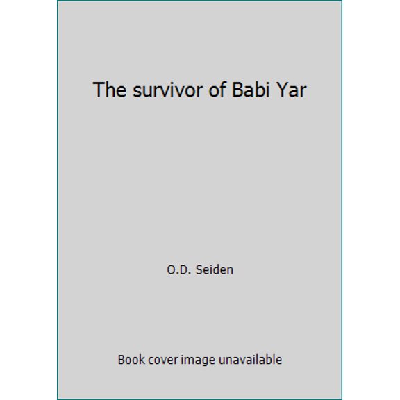 Pre-Owned The survivor of Babi Yar (Paperback) 0937050024 9780937050026