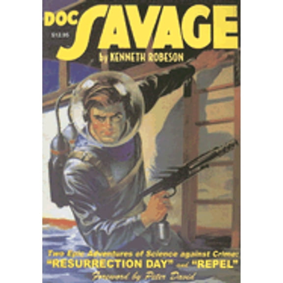 Resurrection Day/Repel : Two Classic Adventures of Doc Savage