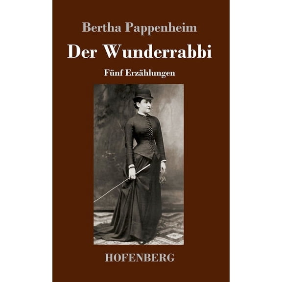 Der Wunderrabbi : Fünf Erzählungen (Hardcover)