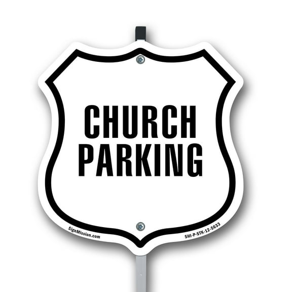 Church Parking 12 inch X 12 inch Shield Shaped Rust-Free Aluminum Metal Sign with Aluminum Mounting Stake Weather Resistant Made in the USA