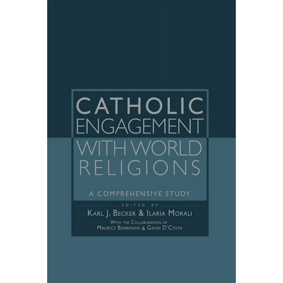 Faith Meets Faith Catholic Engagement with World Religions: A Comprehensive Study, (Paperback)