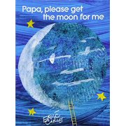 Pre-Owned Papa, Please Get the Moon for Me: Lap Edition The World of Eric Carle , Board Book 1481431811 9781481431811 Eric Carle