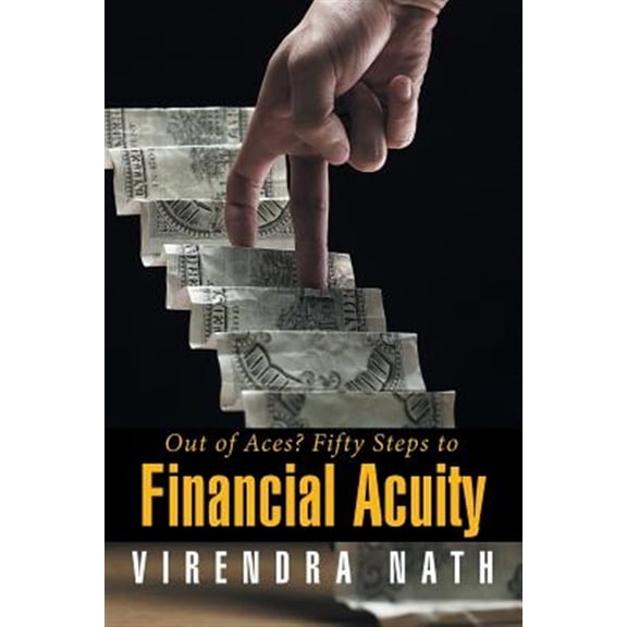 Pre-Owned Out of Aces? : Fifty Steps to Financial Acuity