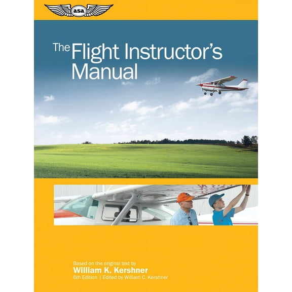 The Flight Instructor's Manual, (Paperback)