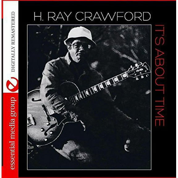 H. Crawford Ray - It's About Time - Music & Performance - CD